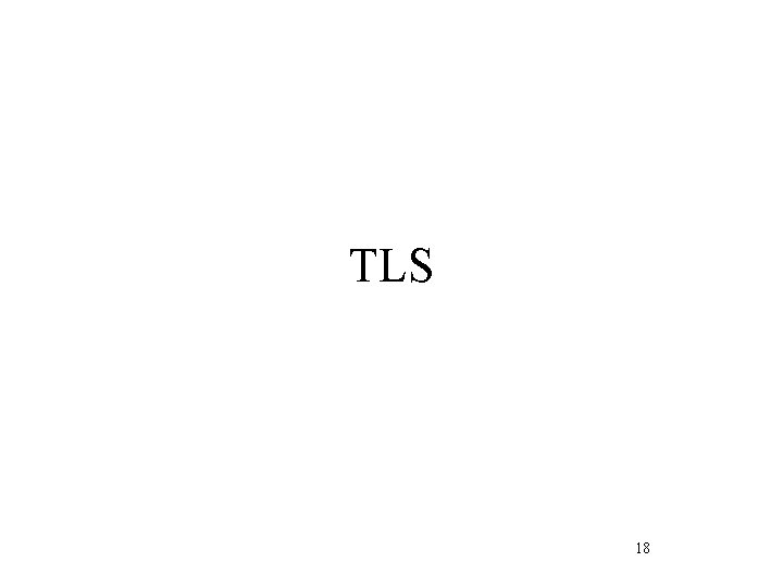 TLS 18 