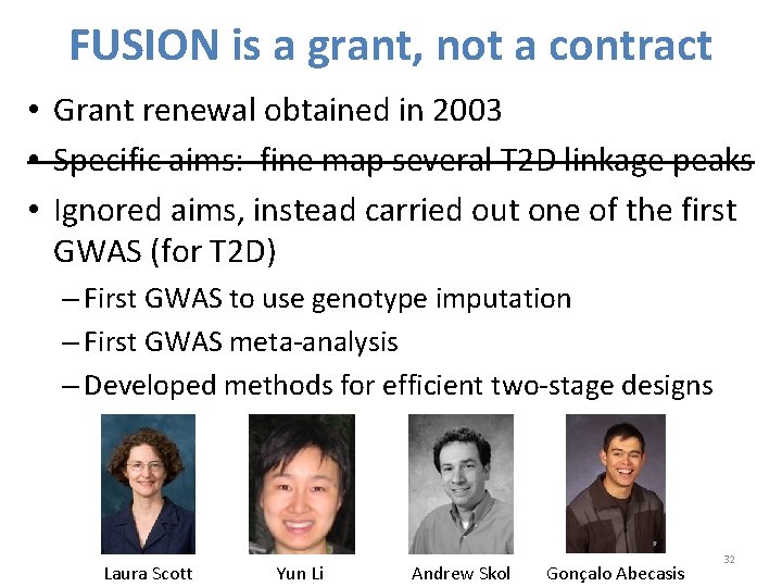 FUSION is a grant, not a contract • Grant renewal obtained in 2003 •