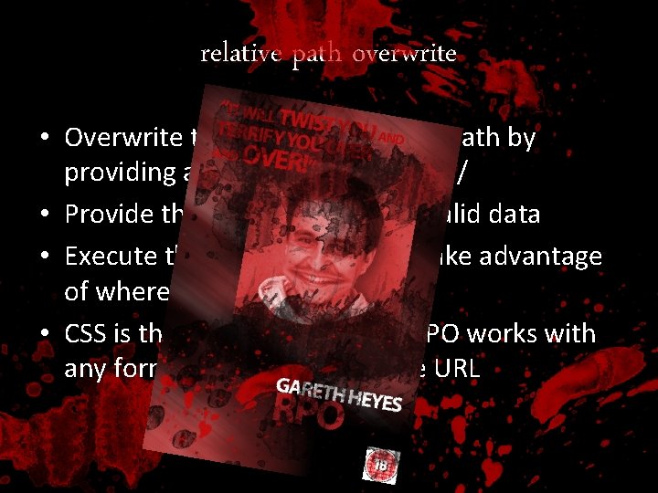 relative path overwrite • Overwrite the intended relative path by providing a new path