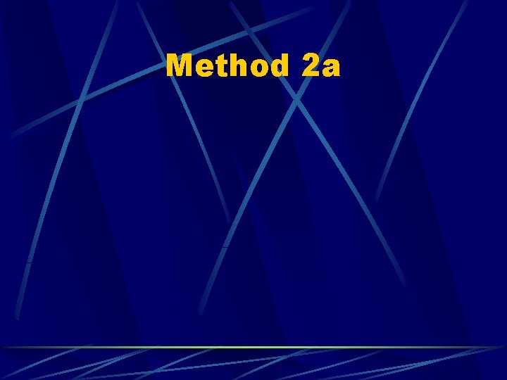 Method 2 a 