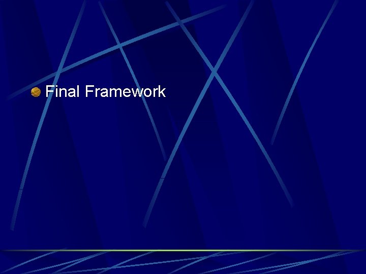 Final Framework 
