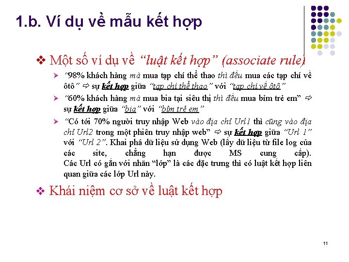 1. b. Ví dụ về mẫu kết hợp v Một số ví dụ về