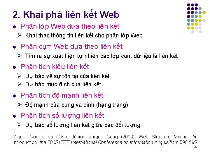 2. Khai phá liên kết Web l Phân lớp Web dựa theo liên kết