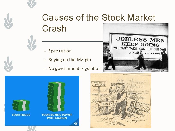 Causes of the Stock Market Crash – Speculation – Buying on the Margin –