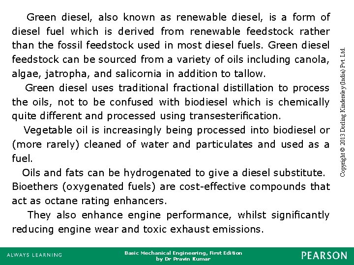 Basic Mechanical Engineering, First Edition by Dr Pravin Kumar Copyright © 2013 Dorling Kindersley