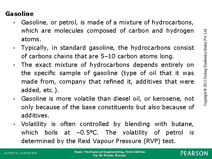 Basic Mechanical Engineering, First Edition by Dr Pravin Kumar Copyright © 2013 Dorling Kindersley