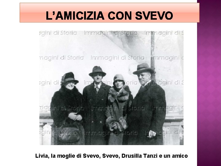 L’AMICIZIA CON SVEVO Livia, la moglie di Svevo, Drusilla Tanzi e un amico 