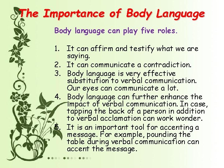 Body Language Content WHAT IS BODY LANGUAGE UNDERSTANDING