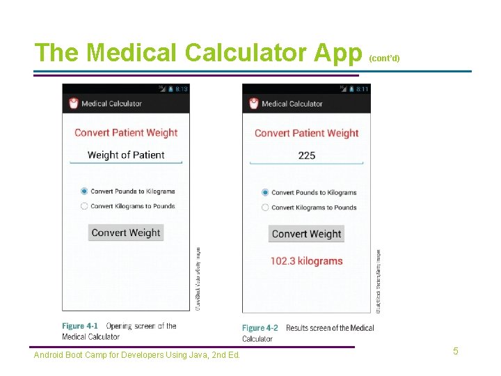 The Medical Calculator App Android Boot Camp for Developers Using Java, 2 nd Ed.