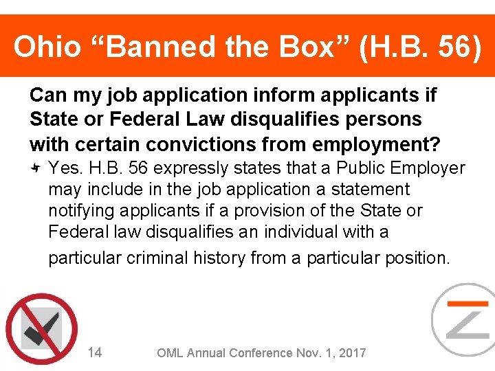 Ohio “Banned the Box” (H. B. 56) Can my job application inform applicants if