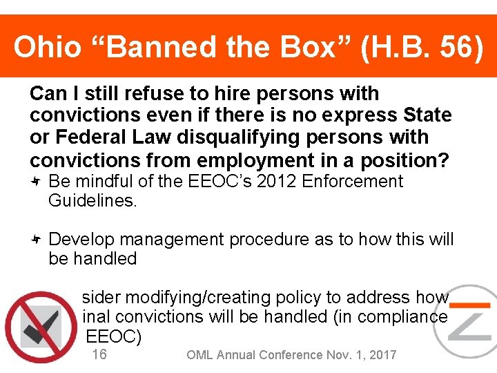 Ohio “Banned the Box” (H. B. 56) Can I still refuse to hire persons