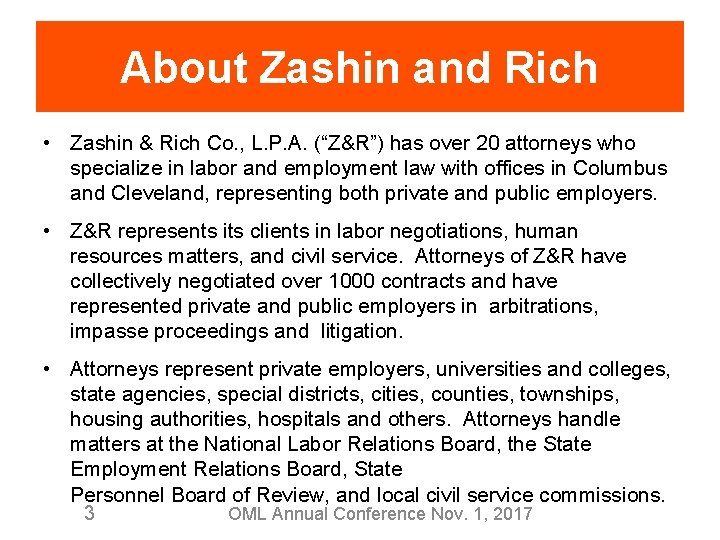 About Zashin and Rich • Zashin & Rich Co. , L. P. A. (“Z&R”)