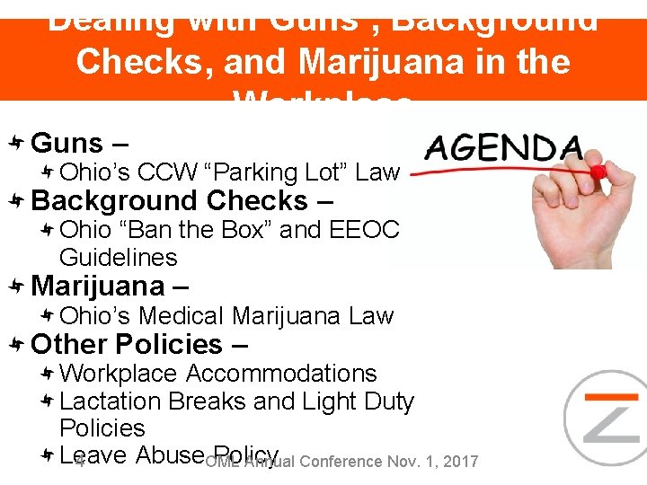 Dealing with Guns , Background Checks, and Marijuana in the Workplace Guns – Ohio’s