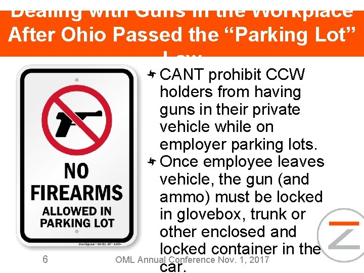 Dealing with Guns in the Workplace After Ohio Passed the “Parking Lot” Law 6
