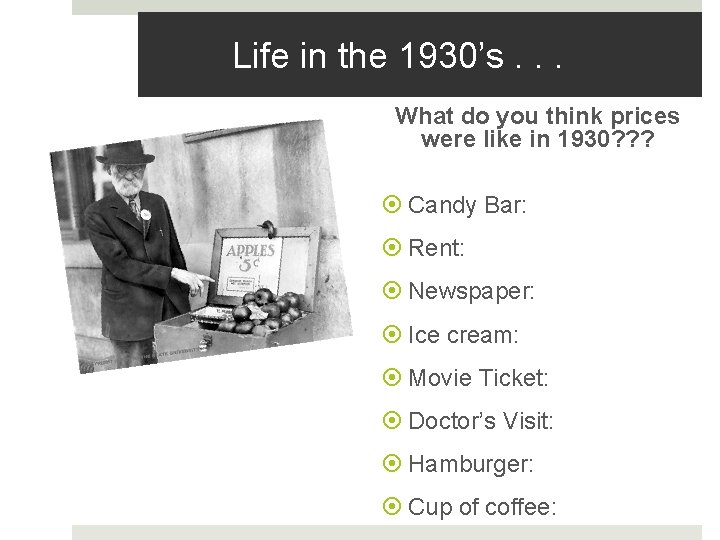 Life in the 1930’s. . . What do you think prices were like in