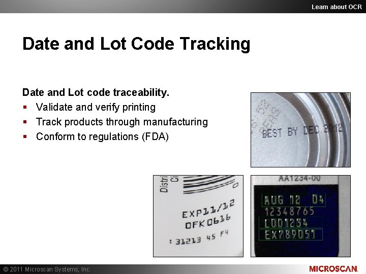 Learn about OCR Date and Lot Code Tracking Date and Lot code traceability. § Learn about OCR Date and Lot Code Tracking Date and Lot code traceability. §