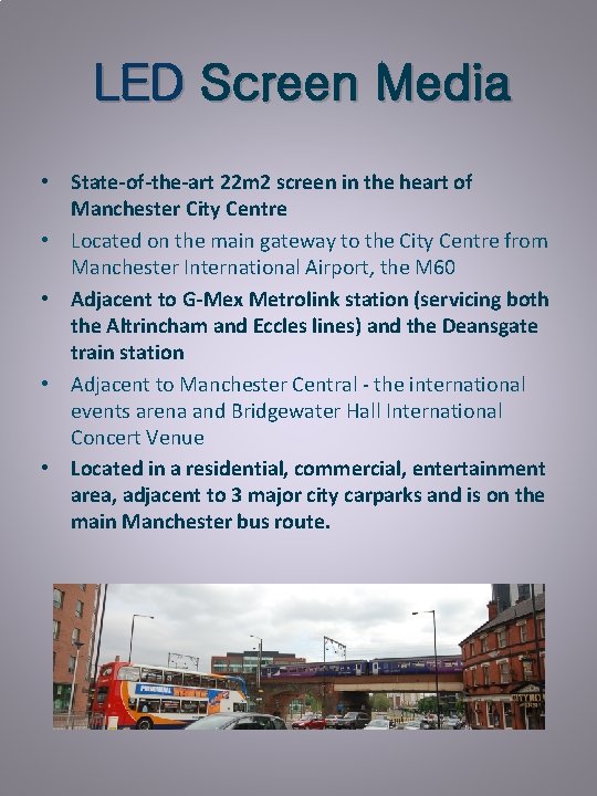 LED Screen Media • State-of-the-art 22 m 2 screen in the heart of Manchester