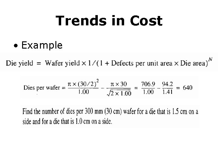 Trends in Cost • Example 