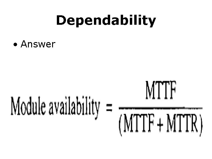 Dependability • Answer 