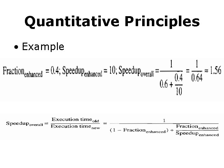 Quantitative Principles • Example 