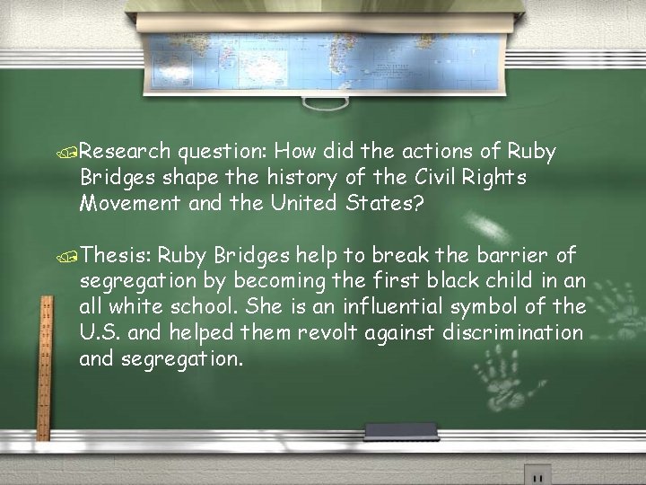 /Research question: How did the actions of Ruby Bridges shape the history of the