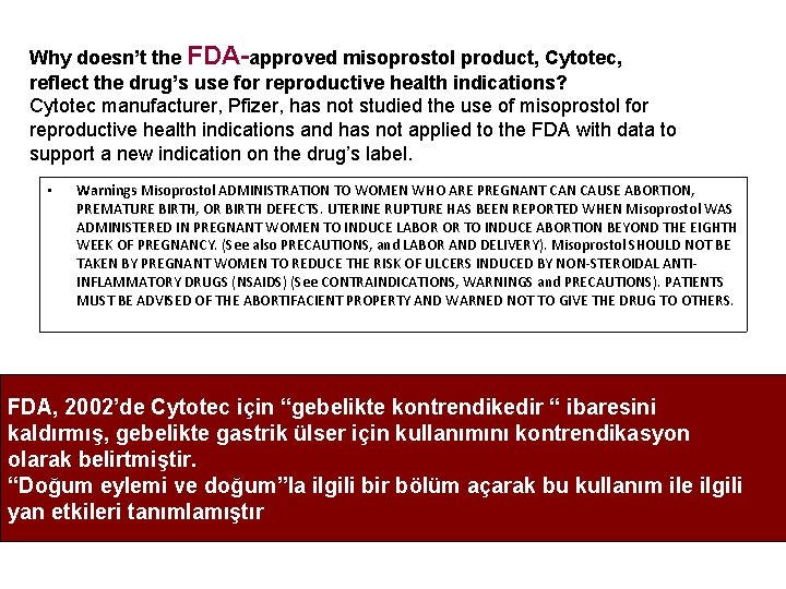 Why doesn’t the FDA-approved misoprostol product, Cytotec, reflect the drug’s use for reproductive health