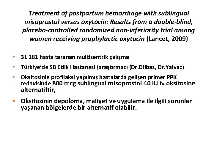 Treatment of postpartum hemorrhage with sublingual misoprostol versus oxytocin: Results from a double-blind, placebo-controlled