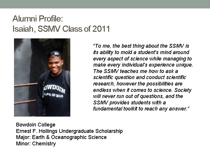 Alumni Profile: Isaiah, SSMV Class of 2011 “To me, the best thing about the