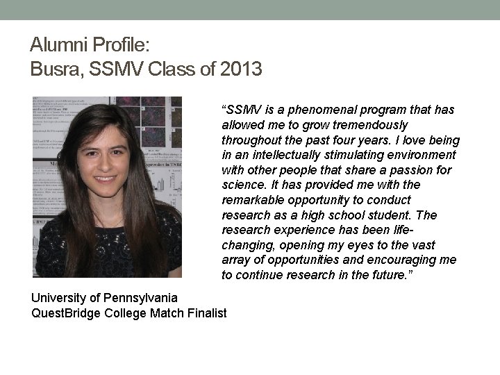 Alumni Profile: Busra, SSMV Class of 2013 “SSMV is a phenomenal program that has