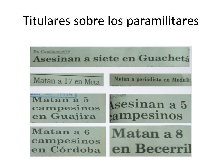 Titulares sobre los paramilitares 