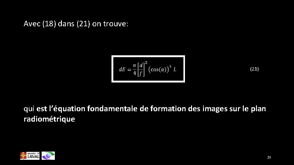 Avec (18) dans (21) on trouve: (21) qui est l’équation fondamentale de formation des