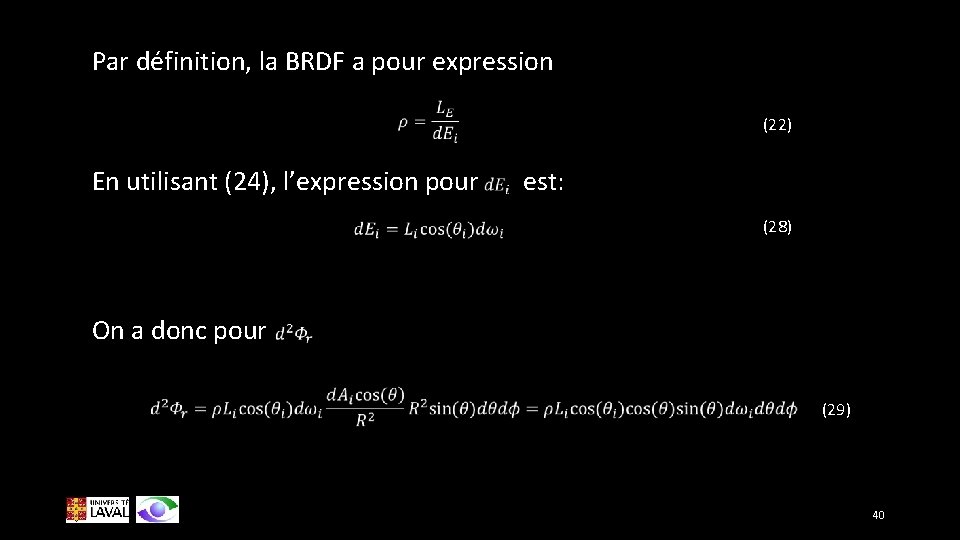 Par définition, la BRDF a pour expression (22) En utilisant (24), l’expression pour est: