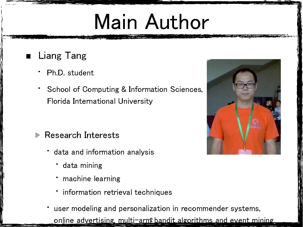 Main Author Liang Tang • Ph. D. student • School of Computing & Information Main Author Liang Tang • Ph. D. student • School of Computing & Information