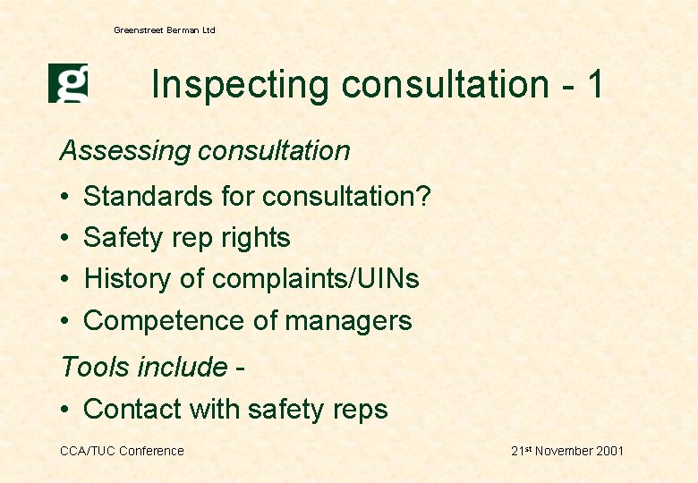 Greenstreet Berman Ltd Inspecting consultation - 1 Assessing consultation • • Standards for consultation?