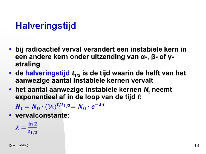 Halveringstijd ISP | VWO 18 