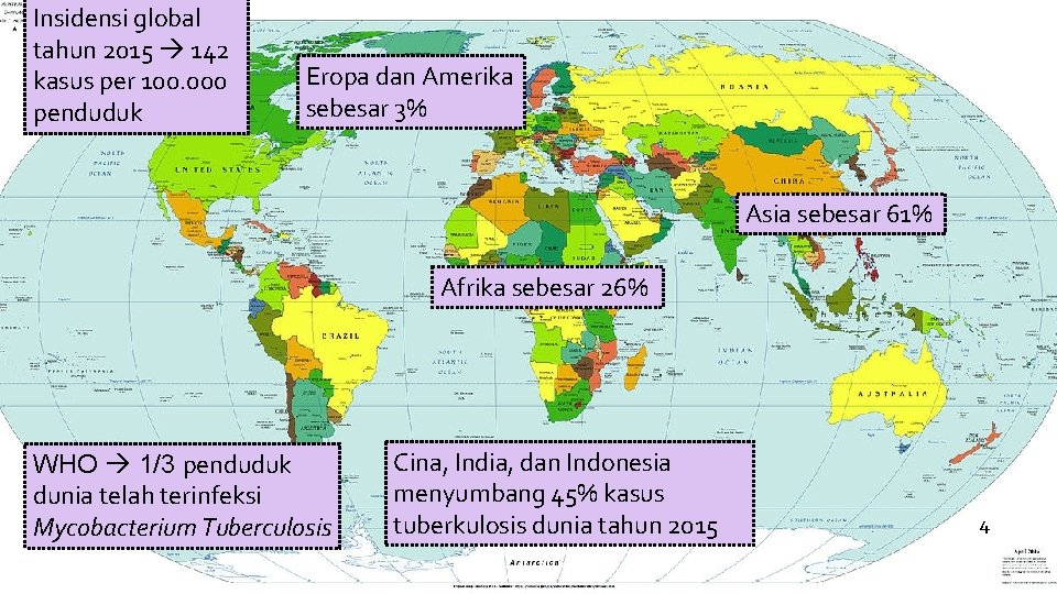 Insidensi global tahun 2015 142 kasus per 100. 000 penduduk Eropa dan Amerika sebesar