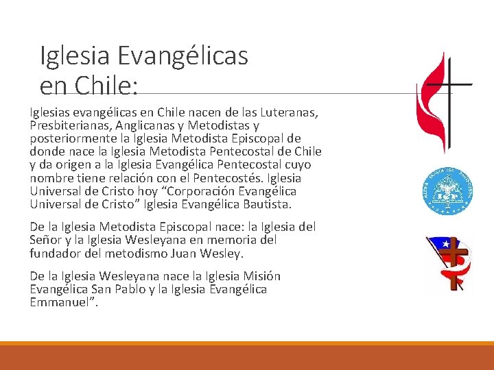 Iglesia Evangélicas en Chile: Iglesias evangélicas en Chile nacen de las Luteranas, Presbiterianas, Anglicanas