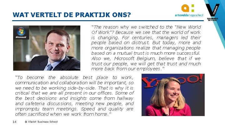 WAT VERTELT DE PRAKTIJK ONS? “The reason why we switched to the “New World