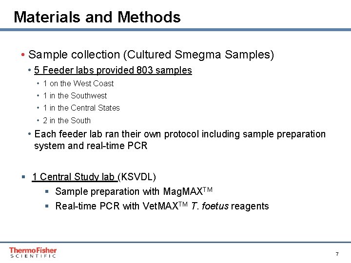 Materials and Methods • Sample collection (Cultured Smegma Samples) • 5 Feeder labs provided