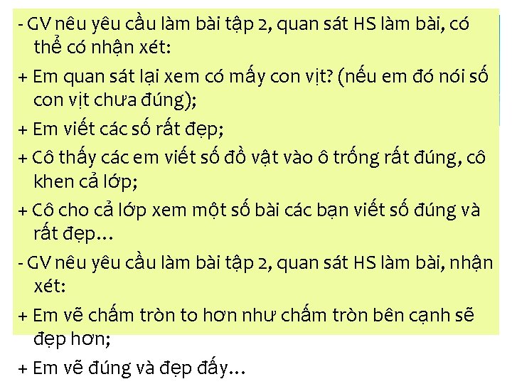 - GV nêu yêu cầu làm bài tập 2, quan sát HS làm bài,