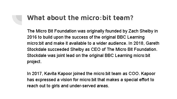 What about the micro: bit team? The Micro Bit Foundation was originally founded by