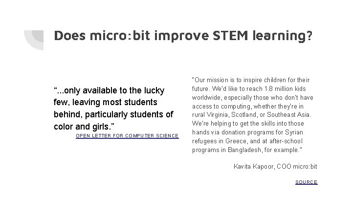 Does micro: bit improve STEM learning? “. . . only available to the lucky