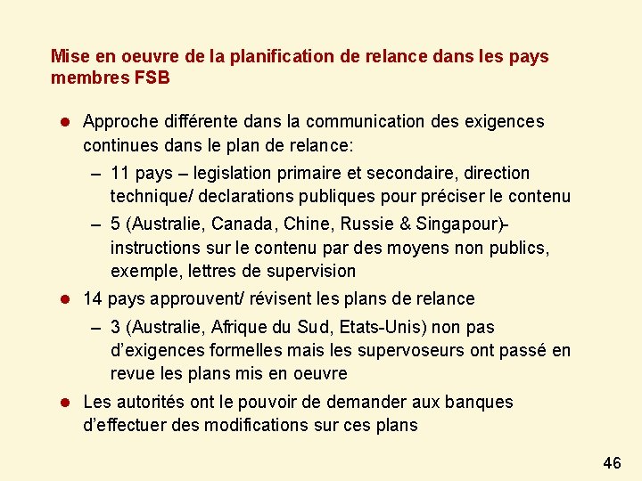 Mise en oeuvre de la planification de relance dans les pays membres FSB l