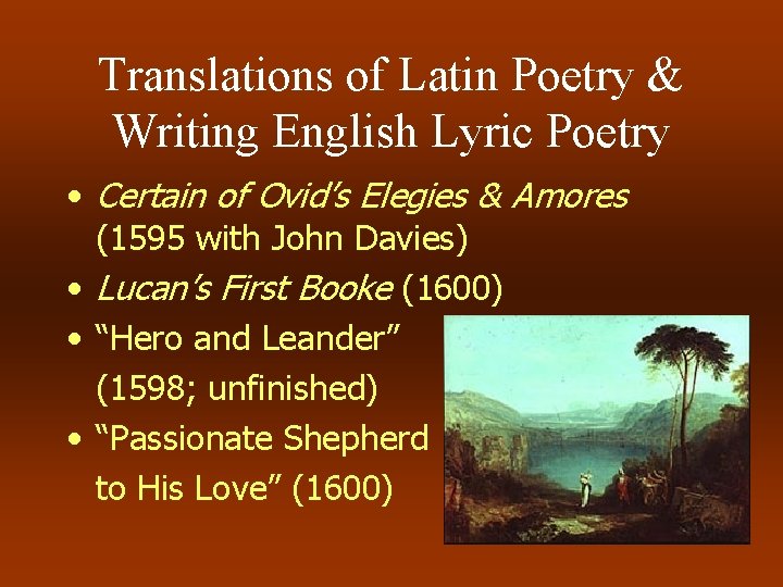 Translations of Latin Poetry & Writing English Lyric Poetry • Certain of Ovid’s Elegies