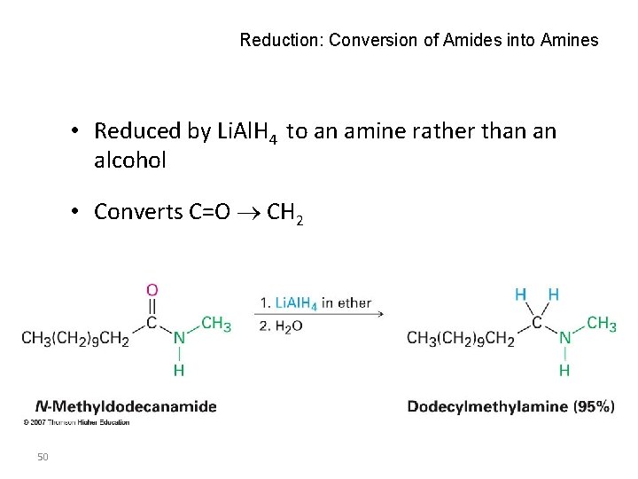 Reduction: Conversion of Amides into Amines • Reduced by Li. Al. H 4 to