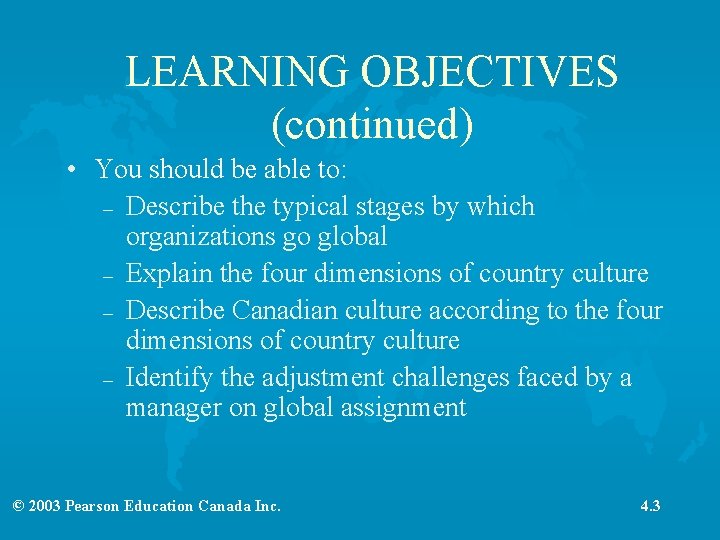 LEARNING OBJECTIVES (continued) • You should be able to: – Describe the typical stages