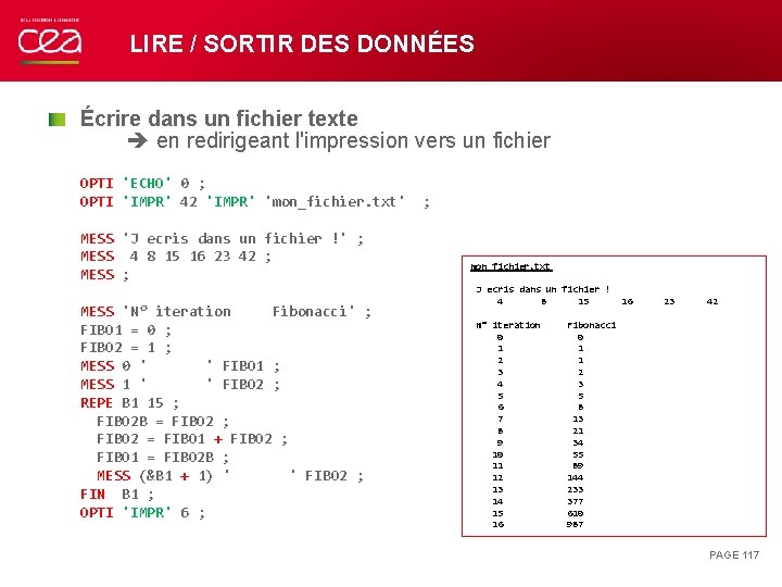 LIRE / SORTIR DES DONNÉES Écrire dans un fichier texte en redirigeant l'impression vers