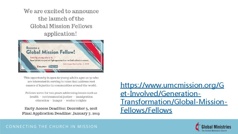 https: //www. umcmission. org/G et-Involved/Generation. Transformation/Global-Mission. Fellows/Fellows 