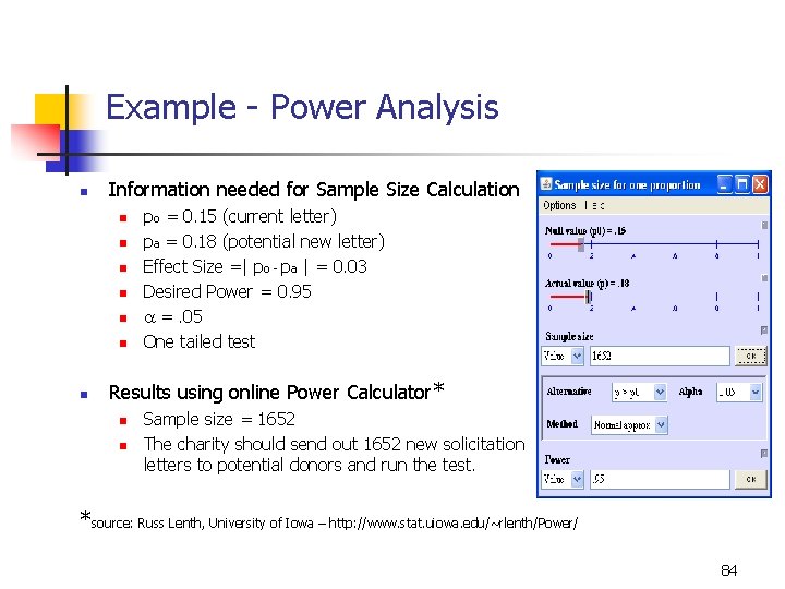 Example - Power Analysis n Information needed for Sample Size Calculation n n n
