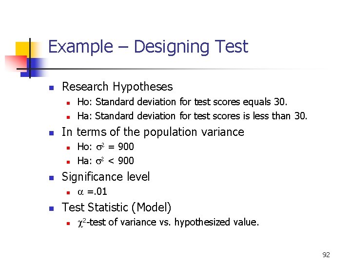 10 -7 Example – Designing Test n Research Hypotheses n n n In terms